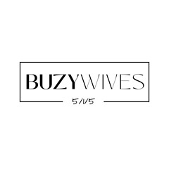 BuzyWives