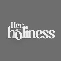 Her Holiness