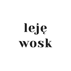 leje wosk