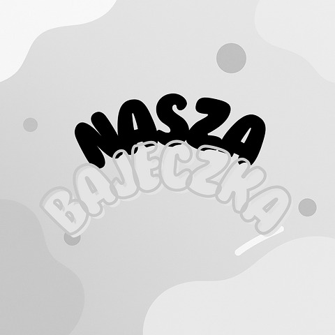 Nasza Bajeczka