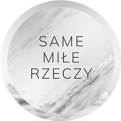 Same Mile Rzeczy