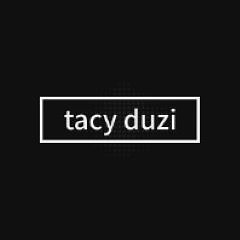 tacy duzi