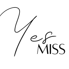 Yes Miss 