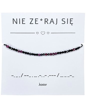 Bransoletka NIE ZESRAJ SIĘ - Spinel, Granat - Morse