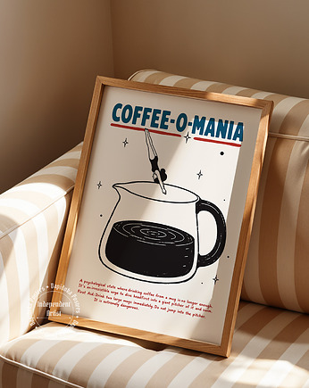 Plakat kawowy "Coffee-o-mania"- Druk Pigmentowy