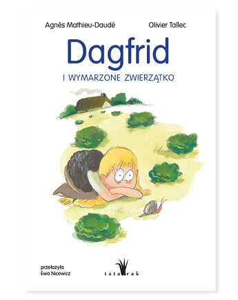 Dagfrid i wymarzone zwierzątko