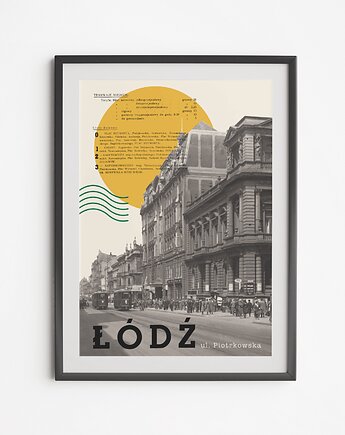 Plakat Łódź Piotrkowska Kolaż