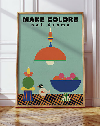Plakat Make colors no drama