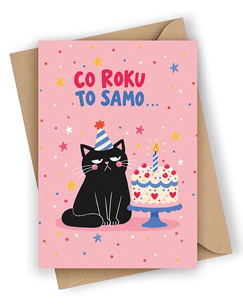 Kartka urodzinowa z kotem- Co roku to samo...