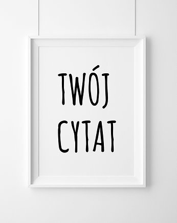 Plakat indywidualne zamówienie- A3