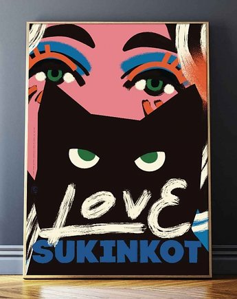 Plakat "love sukinkot"