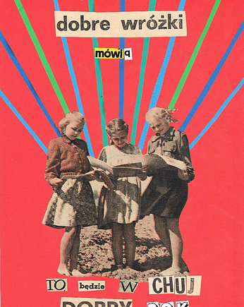 Dobre Wróżki - Kolaż - plakat - wydruk