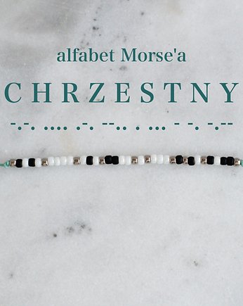 CHRZESTNY - bransoletka z alfabetem Morse'a