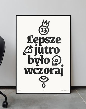 Plakat Sitodruk JUTRO WCZORAJ