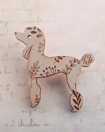 Stylowa drewniana broszka - idealny prezent dla Niej - Pudel w kwiaty, MOOD for WOOD