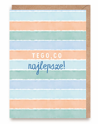 Kartka TEGO, CO NAJLEPSZE A6 paski