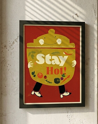 Plakat goracy garnek 30x40 stay hot
